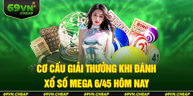 Giá trị thưởng trong loại hình xổ số điện toán Mega 6/45