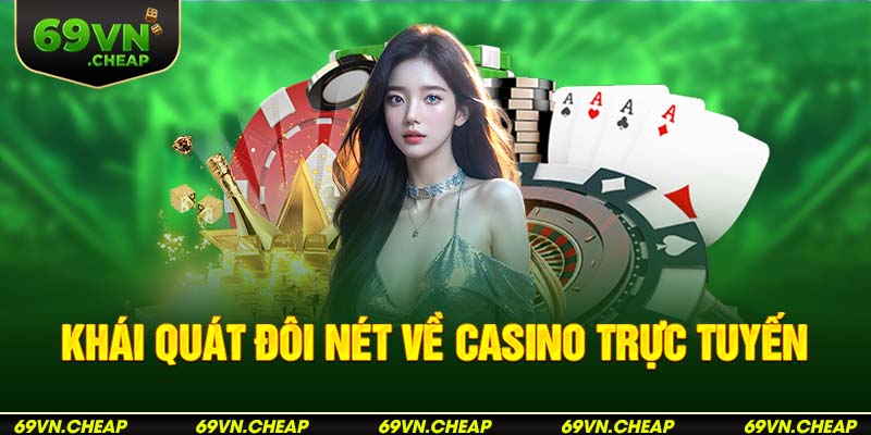 Tìm hiểu về casino trực tuyến là gì 