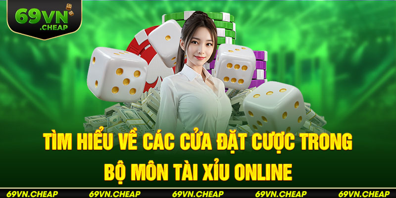 Những cửa cược thịnh hành trong game Tài Xỉu online uy tín