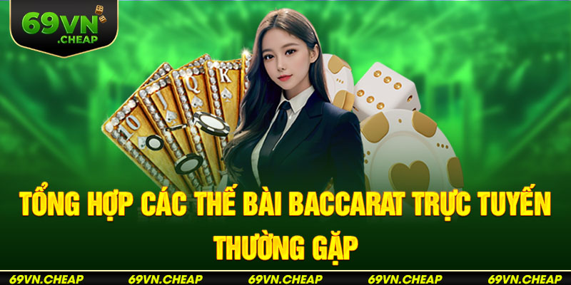 Chiến lược cược Baccarat trực tuyến chắc chắn thắng