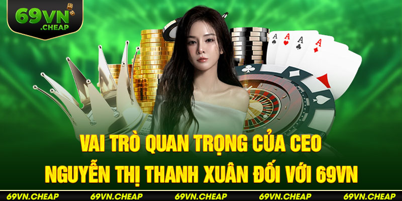 Thanh xuân thực hiện quản lý vận hành nhà cái